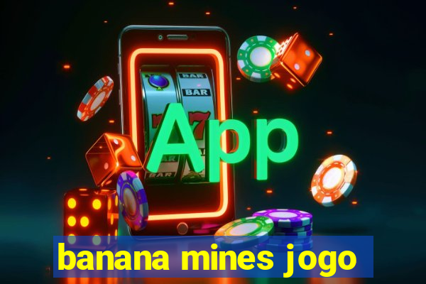 banana mines jogo